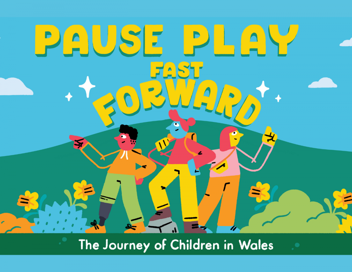 Children in wales putting children at the heart of our work